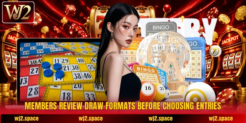 Members review draw formats before choosing entries Members review draw formats before choosing entries