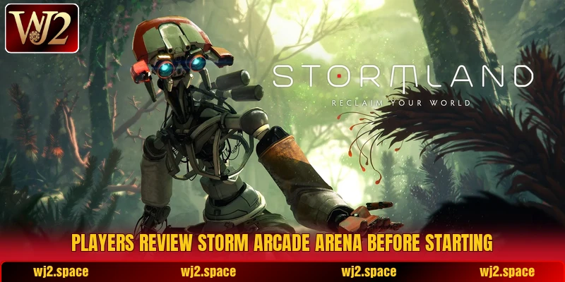 Players review Storm Arcade Arena before starting Players review Storm Arcade Arena before starting