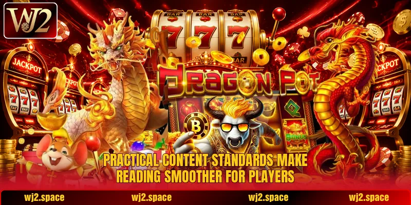 Practical content standards make reading smoother for players Practical content standards make reading smoother for players